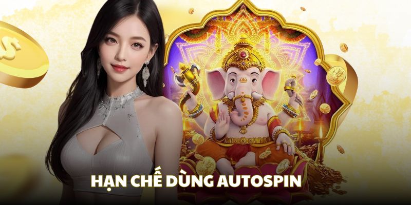 Hạn chế quay auto để kiểm tra nhịp độ trận đấu