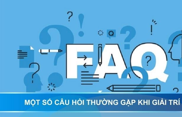 Một số câu hỏi thường gặp khi giải trí tại OKKING